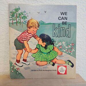 GUC Vintage 1968 WE CAN BE KIND (A TINY DOINGS BOOK) By Ruth Mcnaughton Hinds